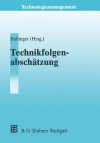 Technikfolgenabschatzung (Ta) - Hans-Jörg Bullinger