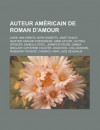 Auteur Am Ricain de Roman D'Amour: Jayne Ann Krentz, Janet Dailey, Nora Roberts, Heather Graham Pozzessere, Anne Stuart, Lavyrle Spencer - Livres Groupe