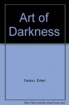 Art of Darkness: The After Dark Companion - Erfert Fenton