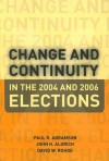 Change and Continuity in the 2004 and 2006 Elections - Paul R. Abramson