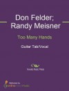 Too Many Hands - Don Felder, Eagles, Randy Meisner