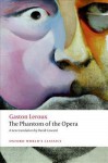 The Phantom of the Opera - Gaston Leroux, David Coward