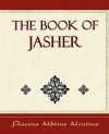 The Book of Jasher - 1887 - - Flaccus Albinus Alcuinus