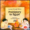 Prehistory to Egypt: Journey Through History - Gloria Verges, Oriol Verges