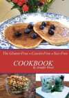 The Gluten-Free Casein-Free Soy-Free Cookbook - Jennifer Wood