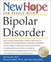 New Hope for People with Bipolar Disorder: Your Friendly, Authoritative Guide to the Latest in Traditional and Complementar y Solutions, Including: ... of Depression & Manic-Depressive ... - Jan Fawcett, Bernard Golden, Nancy Rosenfeld