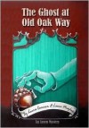 The Ghost at Old Oak Way: An Acorn Mystery - Laurie Cameron, Laura Meagher