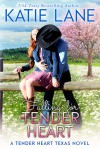 Falling for Tender Heart - Katie Lane