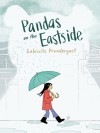 Pandas on the Eastside - Gabrielle Prendergast