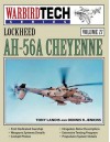 Lockheed AH-56A Cheyenne-WBT V. 27 - Tony Landis, Dennis R. Jenkins