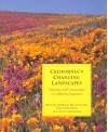 California's Changing Landscapes: Diversity and Conservation of California Vegetation - California Native Plant Society, Michael G. Barbour, Bruce Pavlik, Frank Drysdale, Susan Lindstrom