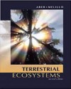 Terrestrial Ecosystems [With CDROM] - John D. Aber, Jerry M. Melillo