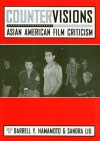 Countervisions: Asian American Film Criticism (Asian American History and Culture) - Darrell Hamamoto, Sandra Liu