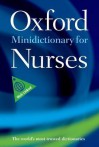 Oxford Minidictionary for Nurses - Elizabeth Martin, Tanya McFerran