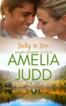 Lucky in Love (Silver Bay, #3) - Amelia Judd