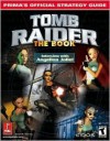 Tomb Raider: The Book: Prima's Official Strategy Guide - Keith Kolmos, Keith M. Kolmos