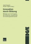 Innovation Durch Bildung: Beitrage Zum 18. Kongress Der Deutschen Gesellschaft Fur Erziehungswissenschaft - Ingrid Gogolin, Rudolf Tippelt