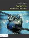 Facades Technical Review - Andrew Watts