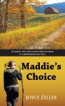 Maddie's Choice - Joyce Zeller