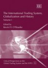 The International Trading System, Globalization, and History - Kevin H. O'Rourke