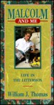 Malcolm and Me: Life in the Litterbox - William J. Thomas