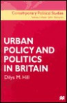 Urban Policy and Politics in Britain - Dilys M. Hill