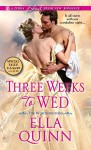 Three Weeks To Wed (The Worthingtons) - Ella Quinn