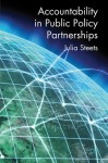 Accountability in Public Policy Partnerships - Julia Steets