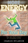 More Energy for Your Day - Charles Mylander