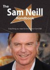 The Sam Neill Handbook - Everything You Need to Know about Sam Neill - Emily Smith