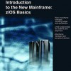 Introduction To The New Mainframe: Z/Os Basics (Textbook Cover) - IBM Redbooks