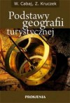 Podstawy geografii turystycznej - Zygmunt Kruczek, Wacław Cabaj