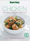 Chicken: Weeknights And Weekends ( " Australian Women's Weekly " ) - Susan Tomnay