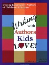 Writing with Authors Kids Love - Kathryn Lee Johnson