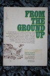 From the Ground Up - John N. Cole