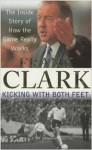 Kicking with Both Feet - Frank Clark, Nick Kehoe