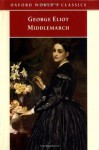 Middlemarch (Oxford World's Classics) - George Eliot