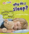 Why Do I Sleep? - Angela Royston