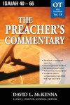 The Preacher's Commentary - Volume 18: Isaiah 40-66: Isaiah 40-66 - David McKenna