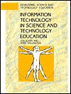 Information Technology in Science and Technology Education - Jon Scaife, Jerry Wellington