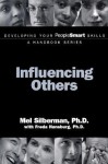 Influencing Others - Mel Silberman, Freda Hansburg