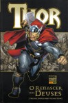 Thor: O Renascer dos Deuses (Thor vol. 3, #1-6) - J. Michael Straczynski, Olivier Coipel, Mark Morales, Jotapê Martins