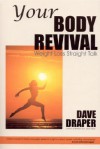 Your Body Revival: Weight Loss Straight Talk - Dave Draper