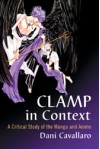 CLAMP in Context - Dani Cavallaro