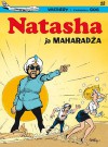 Natasha ja maharadza (Natasha, #12) - François Walthéry, Gos, Anssi Rauhala