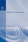 Statistics in Archaeology - Michael Baxter