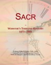 Sacr: Webster's Timeline History, 1473 - 2001 - Icon Group International