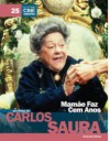 Mamãe faz cem anos (Folha Cine Europeu, 25) - Ana Luisa Astiz