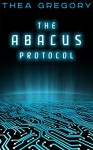 The ABACUS Protocol - Thea Gregory