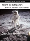 The Earth is a Floating Sphere: A Care-Free Collection of Poems and Stories - Casey Sean Harmon